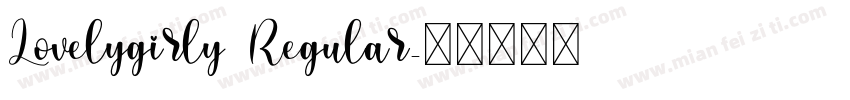Lovelygirly Regular字体转换